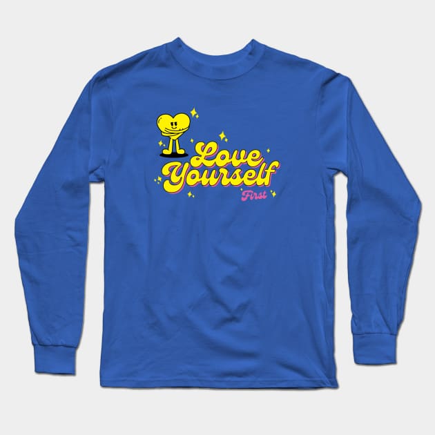 Love yourself first Long Sleeve T-Shirt by jealousclub